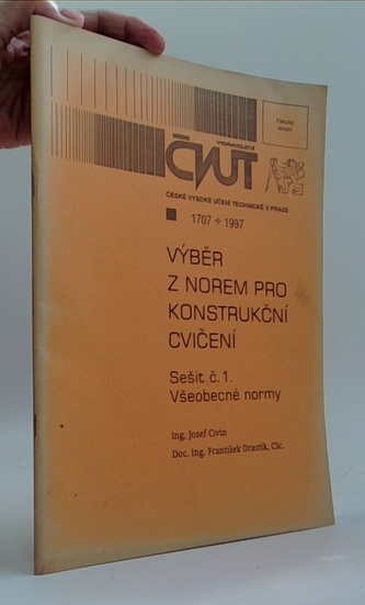 Výběr z norem pro konstrukční cvičení všeobecné normy