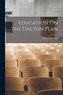 Education On the Dalton Plan