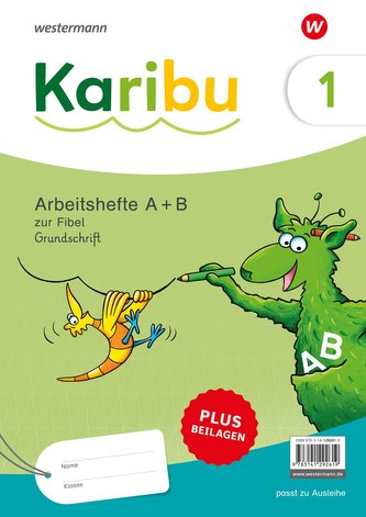 Karibu. Paket Arbeitshefte 1 (A+B) Grundschrift zur Fibel Ausleihe plus Beilagen 1b