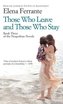 Those Who Leave and Those Who Stay