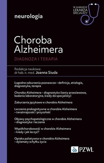 Choroba Alzheimera. Diagnoza i terapia Choroba Alzheimera. Diagnoza i terapia