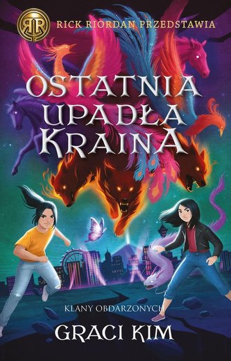 Klany Obdarzonych Tom 3 Ostatnia upadła kraina