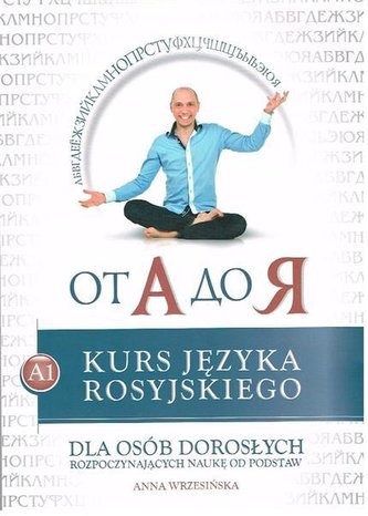 Od A do Ja - Kurs języka rosyjskiego Od A do Ja - Kurs języka rosyjskiego