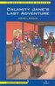 Calamity Jane's last adventure