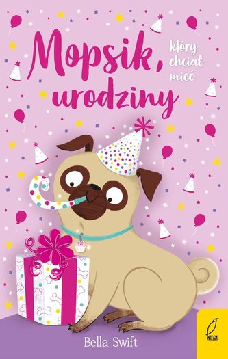 Mopsik który chciał mieć urodziny Tom 11 Mopsik który chciał mieć urodziny Tom 11