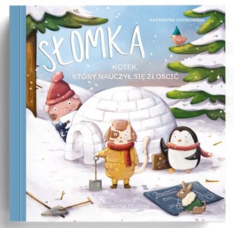 Słomka -kotek,który nauczył się złościć