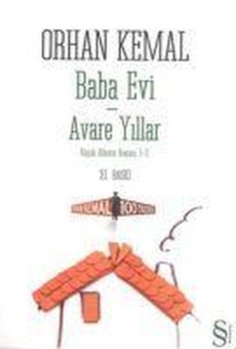 Baba Evi - Avare Yillar