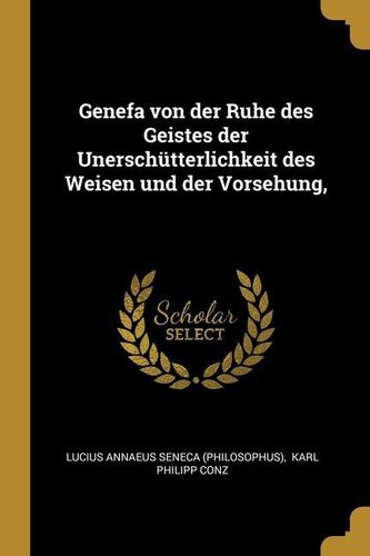 Genefa von der Ruhe des Geistes der Unerschütterlichkeit des Weisen und der Vorsehung,