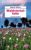 Waldviertelfalle