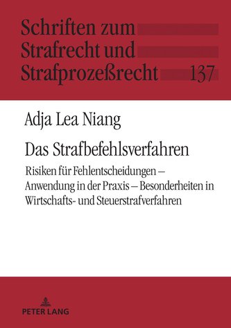 Das Strafbefehlsverfahren