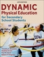 Dynamic Physical Education for Secondary School Students