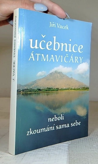 Učebnice átmavičáry neboli zkoumání sama sebe