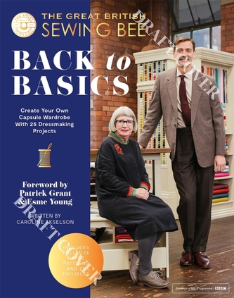 The Great British Sewing Bee: Back to Basics