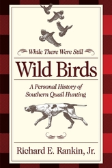 While There Were Still Wild Birds