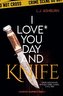 I love you Day and Knife