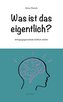 Was ist das eigentlich?