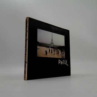 A co Paříž? Jaká byla?