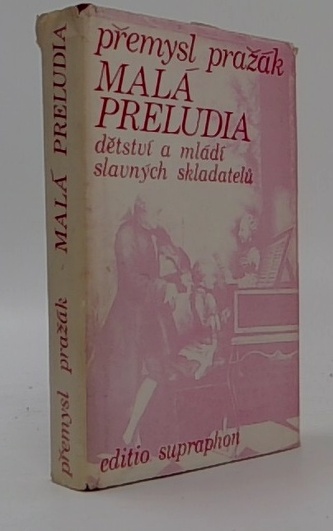 Malá preludia dětství a mládí slavných skladatelů
