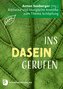 Ins Dasein gerufen