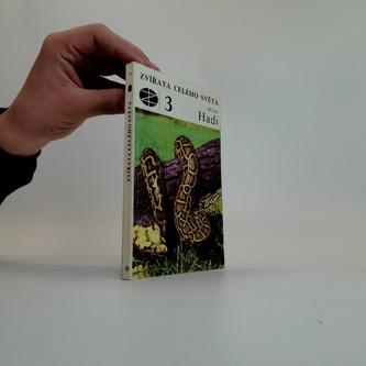 Zvířata celého světa 3 - Hadi