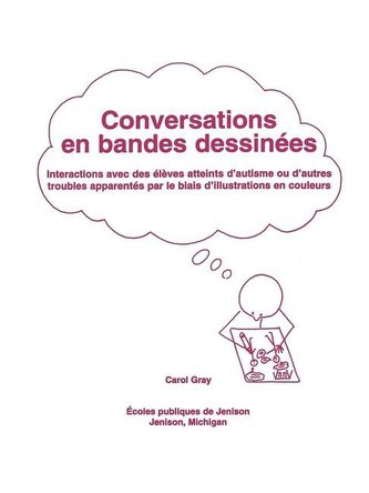 Conversations En Bandes Dessinees: Interactions Avec Des Eleves Atteints d'Autisme Ou d'Autres Troubles Apparentes Par Le Biais