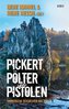 Pickert, Pölter und Pistolen