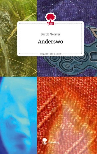 Anderswo. Life is a Story - story.one