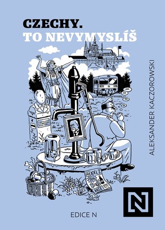 Czechy. To nevymyslíš Czechy. To nevymyslíš