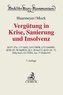 Vergütung in Krise, Sanierung und Insolvenz