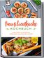 Familienküche Kochbuch: Leckere, einfache und nährstoffreiche Familienrezepte, die garantiert jedem schmecken - inkl. Fingerfood