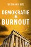 Demokratie im Burnout