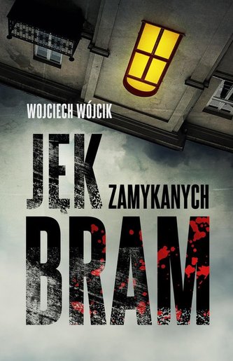 Jęk zamykanych bram Jęk zamykanych bram