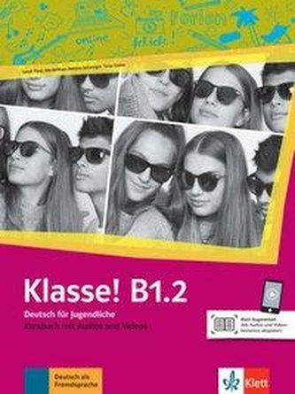 Klasse! B1.2. Kursbuch mit Audios und Videos