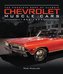 The Complete Book of Classic Chevrolet Muscle Cars: 1955-1974