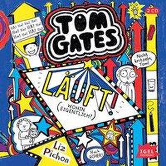 Tom Gates. Läuft! (Wohin eigentlich?)