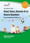 Hund, Katze, Hamster & Co: Unsere Haustiere (Set)