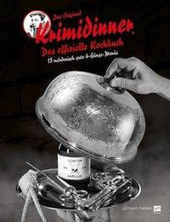 Das offizielle Kochbuch zum Original KRIMIDINNER®