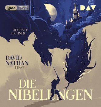 Die Nibelungen - Glanzzeit und Untergang eines mächtigen Volkes