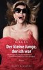 Der kleine Junge, der ich war