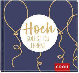 Hoch sollst du leben!