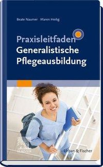 Praxisleitfaden Generalistische Pflegeausbildung