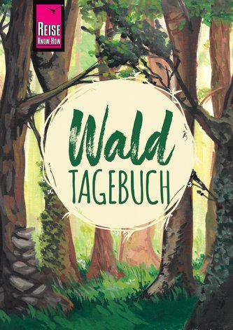 Reise Know-How Wald-Tagebuch