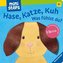 Hase, Katze, Kuh - Was fühlst du?