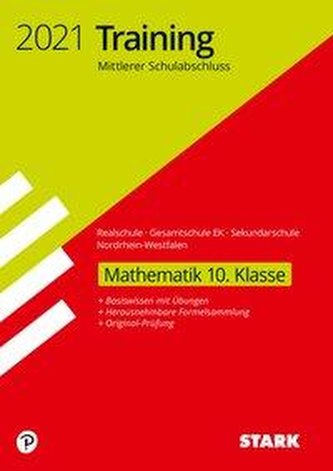 STARK Training Mittlerer Schulabschluss 2021- Mathematik - Realschule/Gesamtschule EK/ Sekundarschule - NRW
