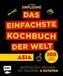 Simplissime - Das einfachste Kochbuch der Welt: ASIA