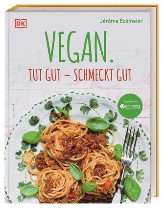 Vegan. Tut gut - schmeckt gut
