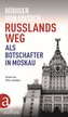 Russlands Weg