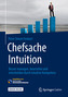Chefsache Intuition