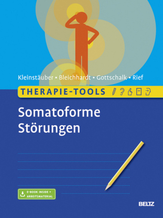 Therapie-Tools Somatoforme Störungen Therapie-Tools Somatoforme Störungen