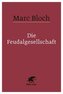 Die Feudalgesellschaft